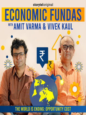 cover image of Economic Fundas Episode 3--The World is Ending